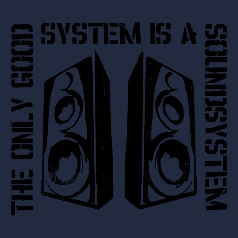 Le seul bon système est un soundsystem