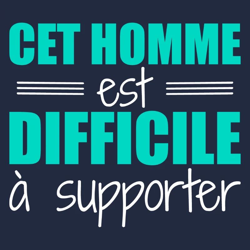 Cet homme est difficile à supporter