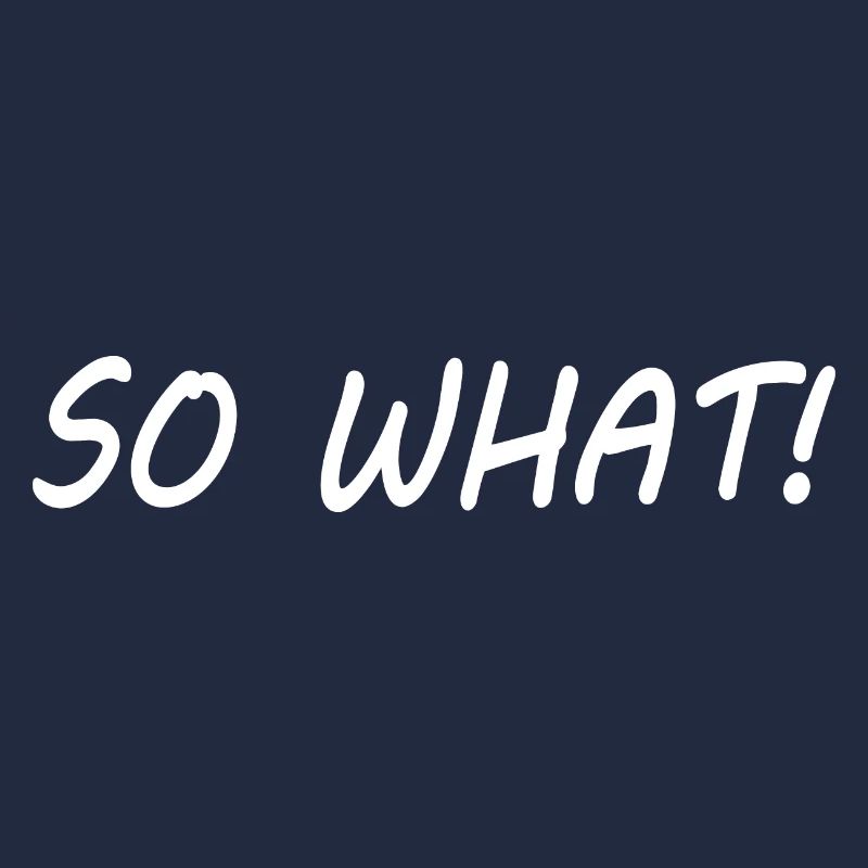 So what