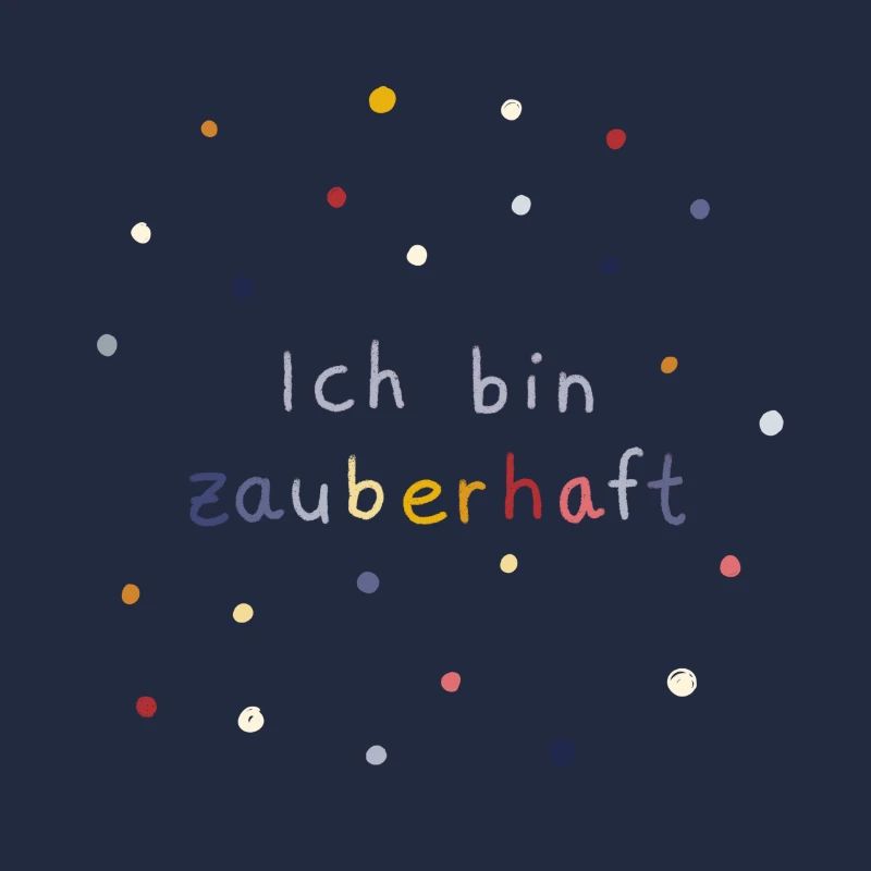 Ich bin zauberhaft- hellblau