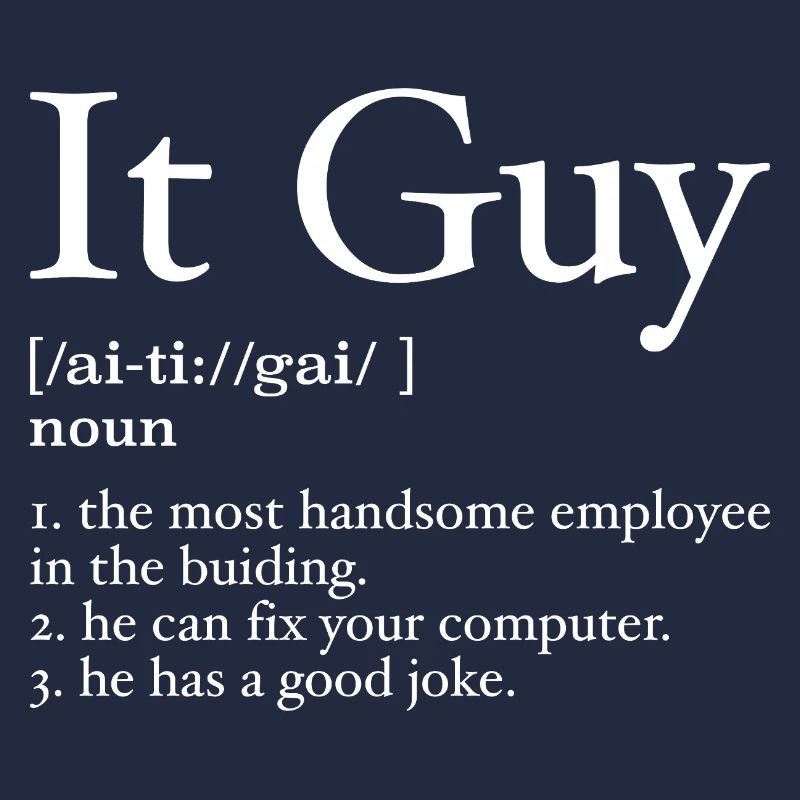 It guy definition