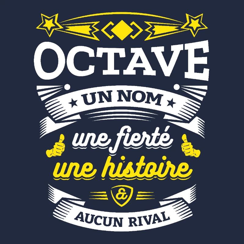 OCTAVE UN NOM UNE FIERTÉ AUCUN RIVAL
