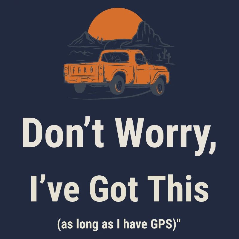 Don`t Worry I`ve Got This