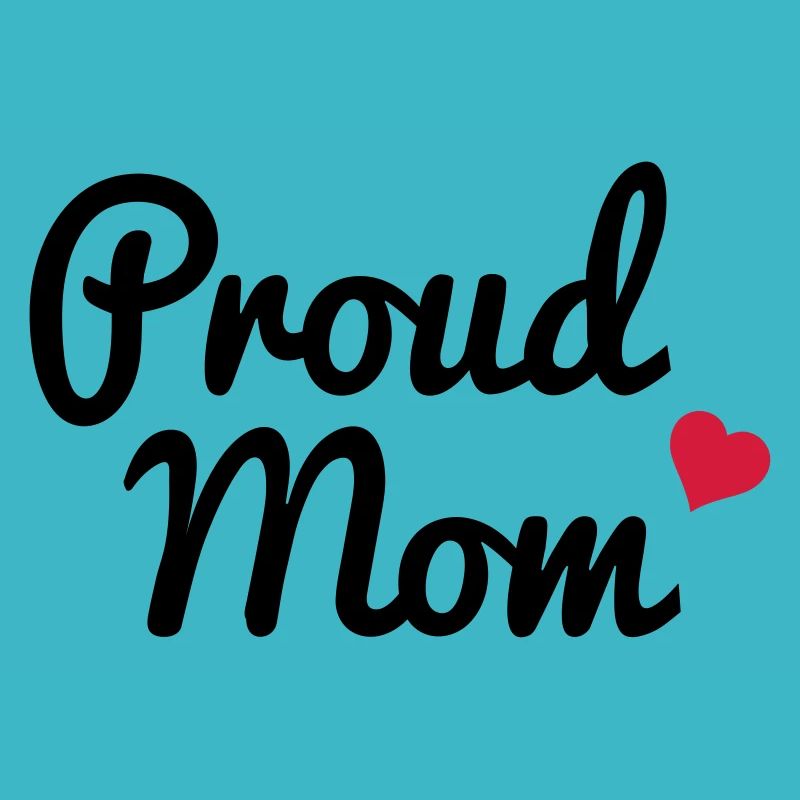 Proud Mom