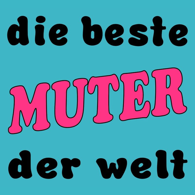Die beste MUTER MERE des welt