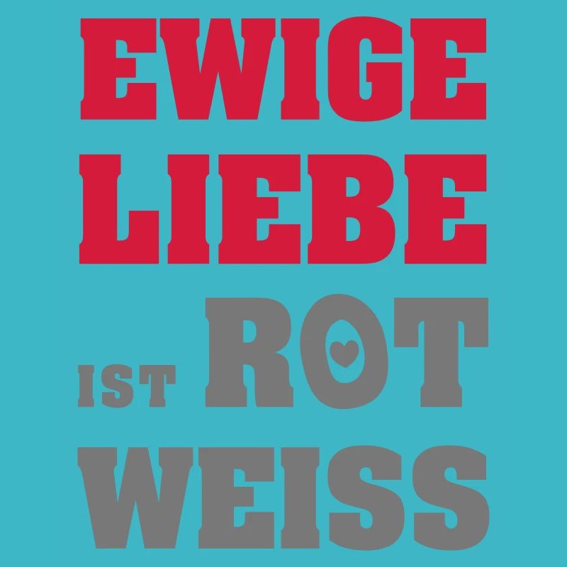 Ewige Liebe ist Rot-Weiss