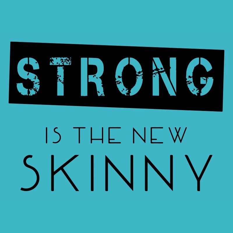 Strong Is The New Skinny