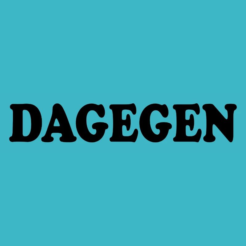 Dagegen