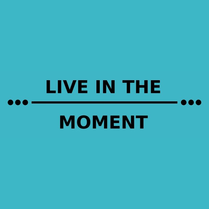 vivre l'instant présent