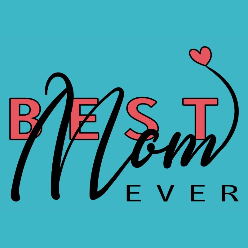 Best Mom Ever