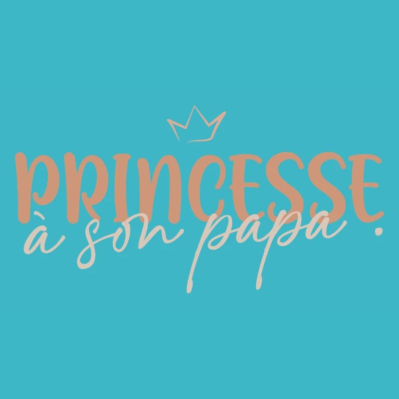 Princesse à son papa