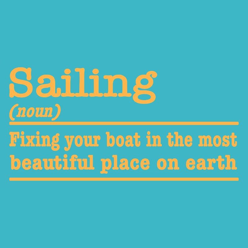 Sailing funny saying for sailors