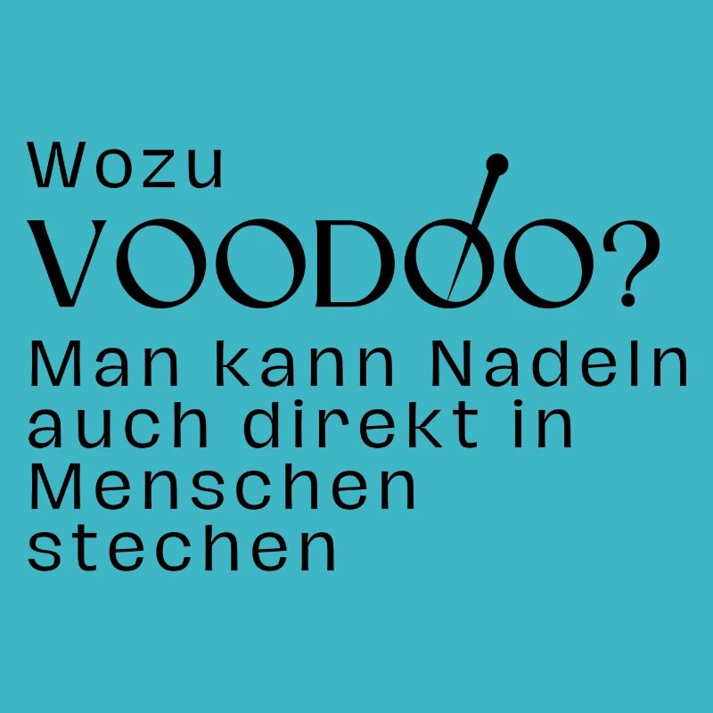 Ich brauche kein Voodoo
