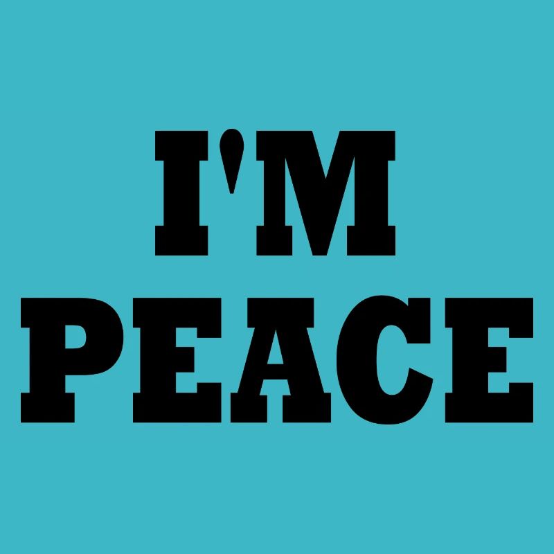 I'm peace