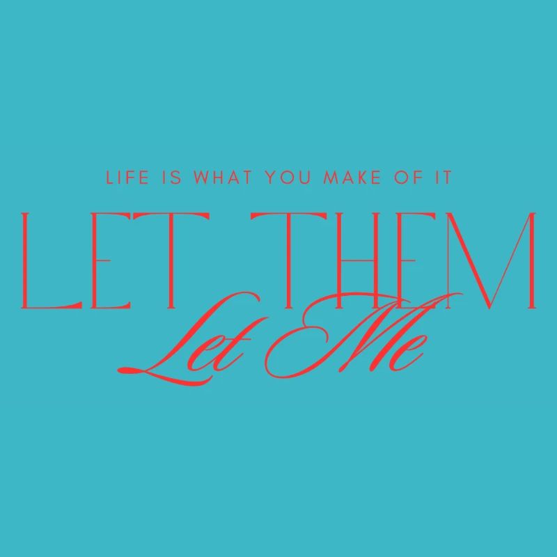 Let Them Mindset