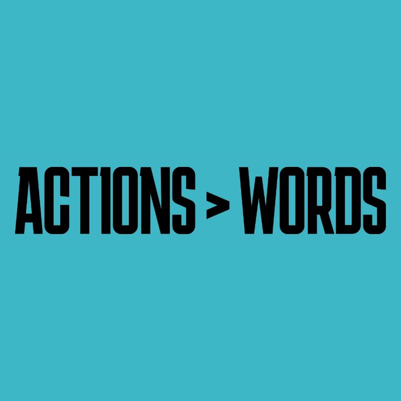 Les actions sont plus éloquentes que les mots - Motivation Gift
