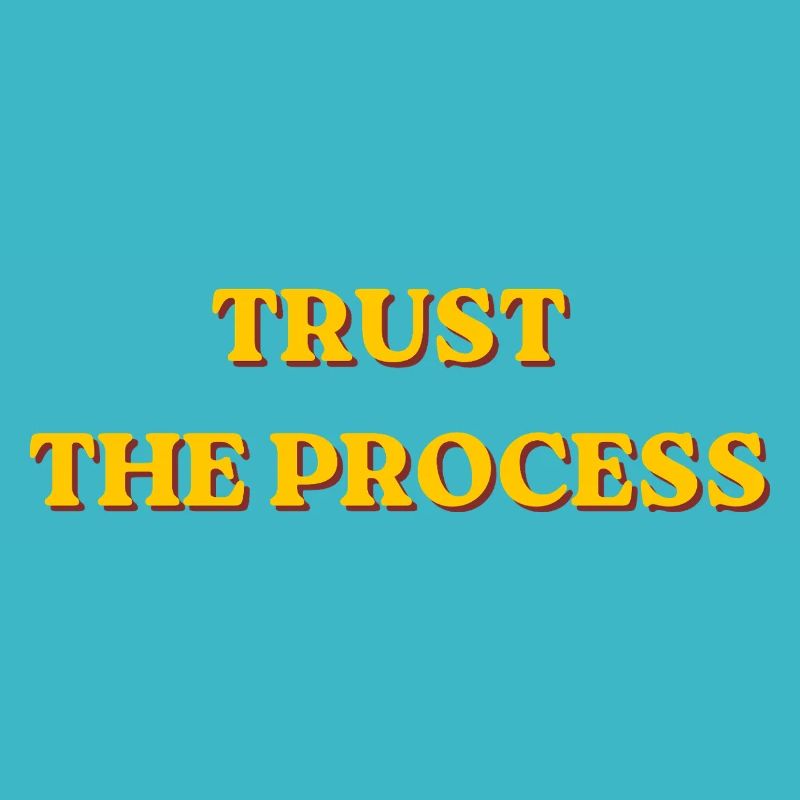 Faites confiance au processus Typographie rétro motivationnelle