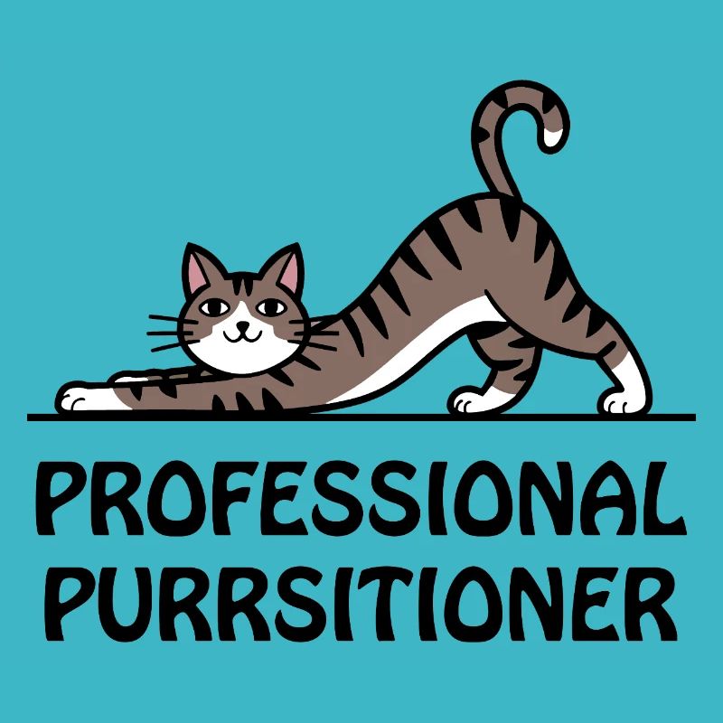 Animal - Professional Purrsitioner