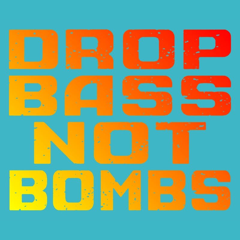 DNB Techno Drop Bass statt Bomben