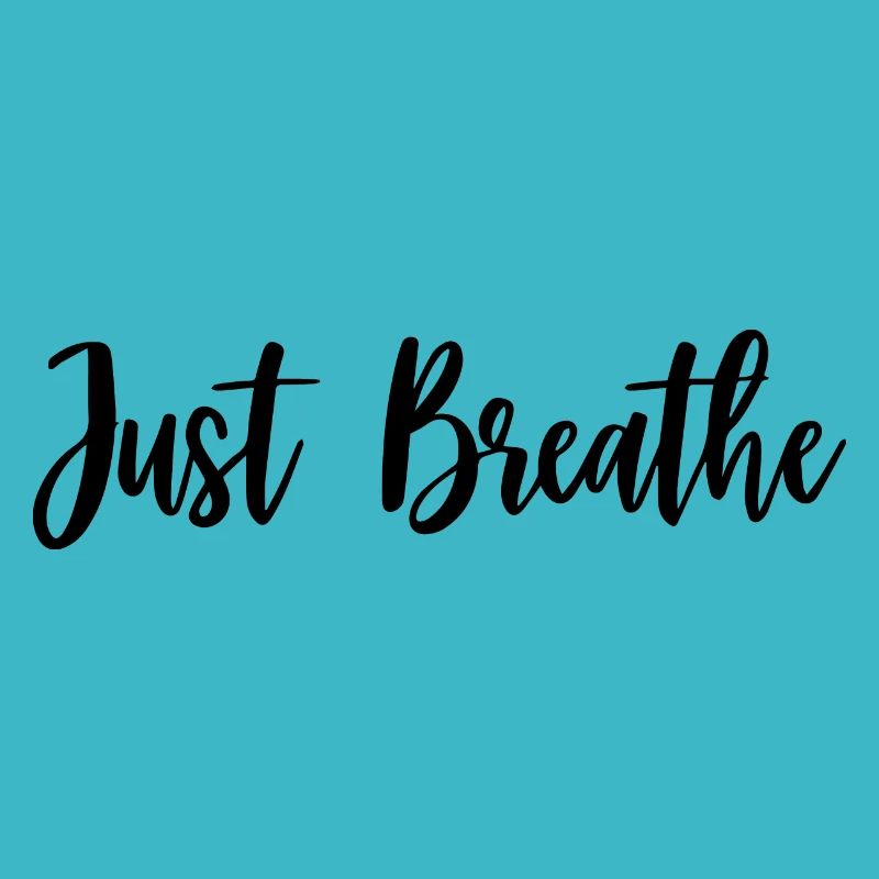JUST BREATHER