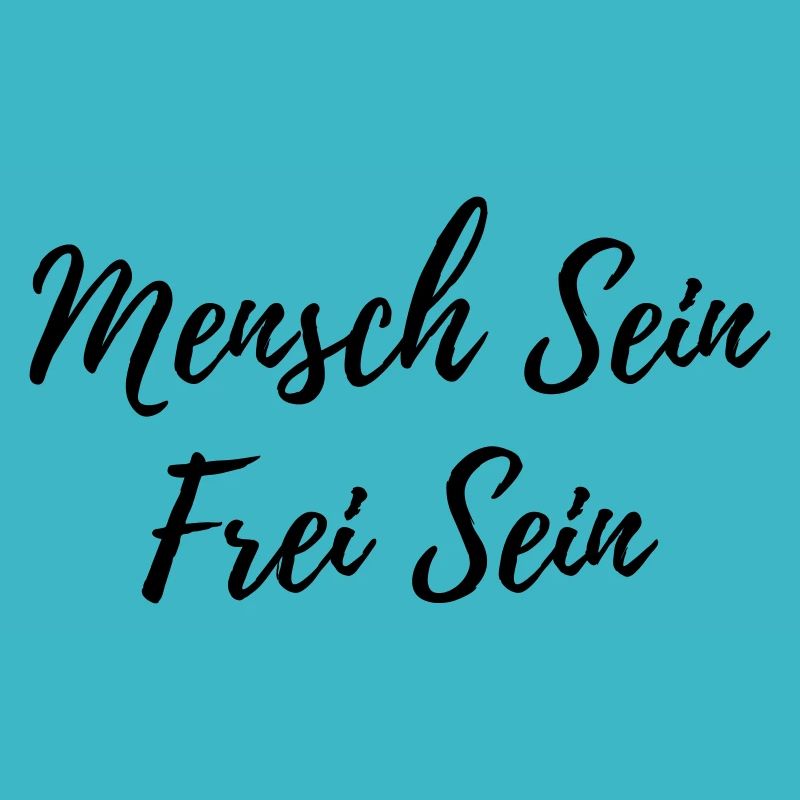 Mensch Sein