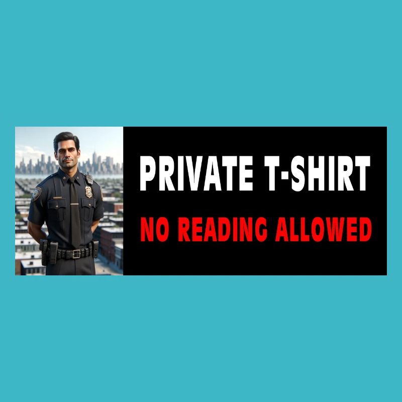private t shirt no reading allowed
