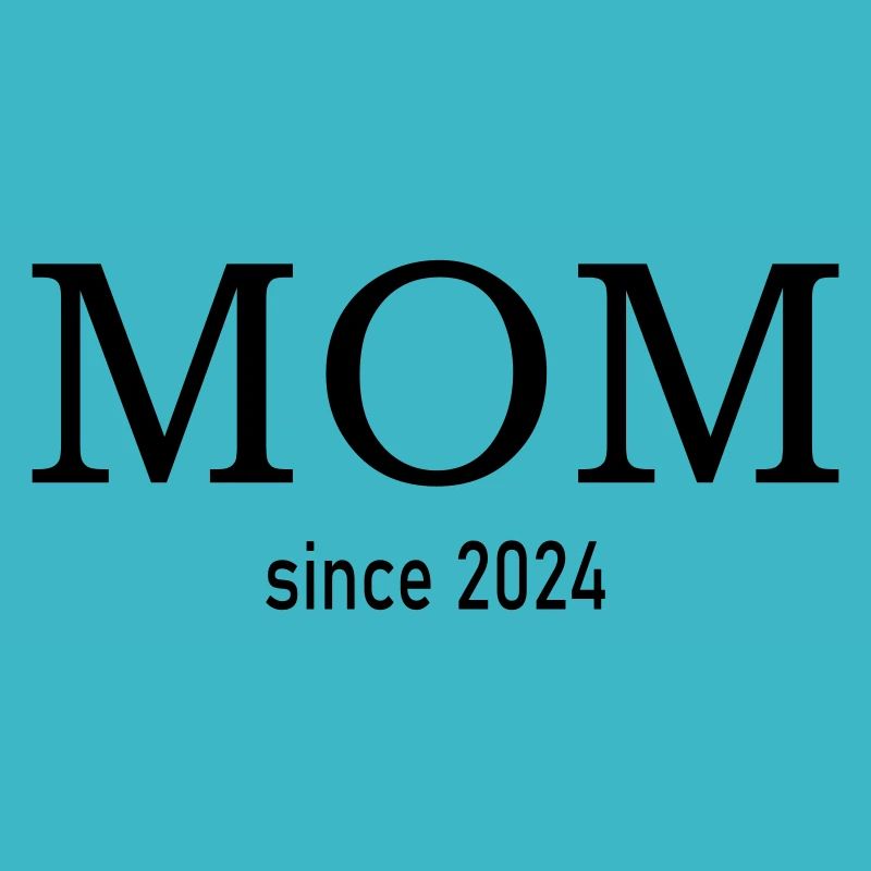 mom since 2024