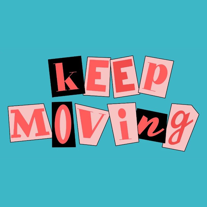 Keep Moving Sport Motivation