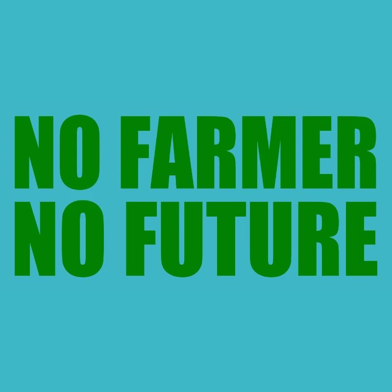 No farmer no future