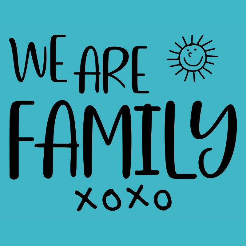 We are Family