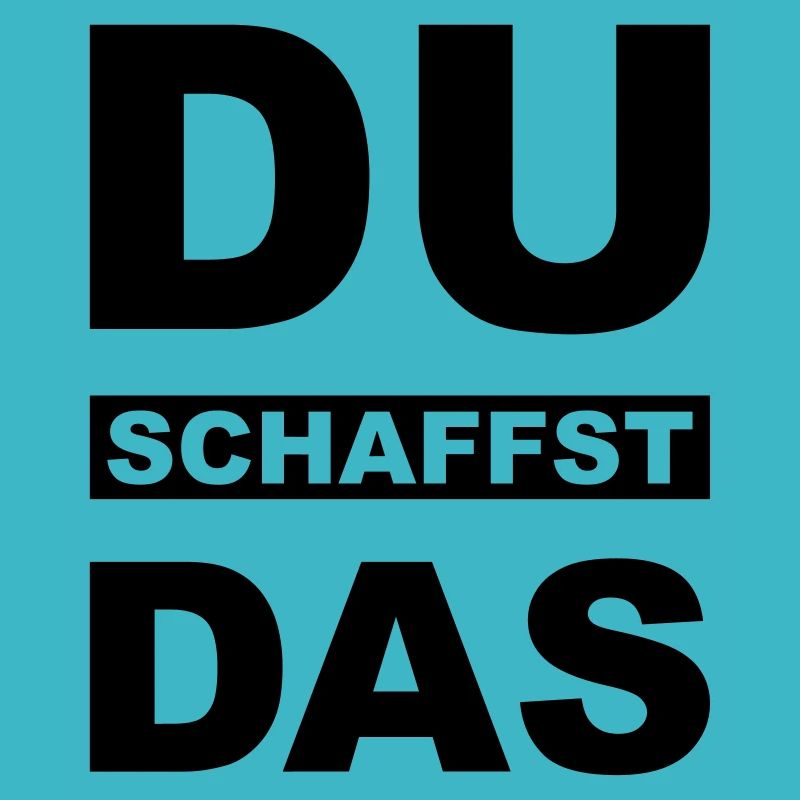 Du schaffst das