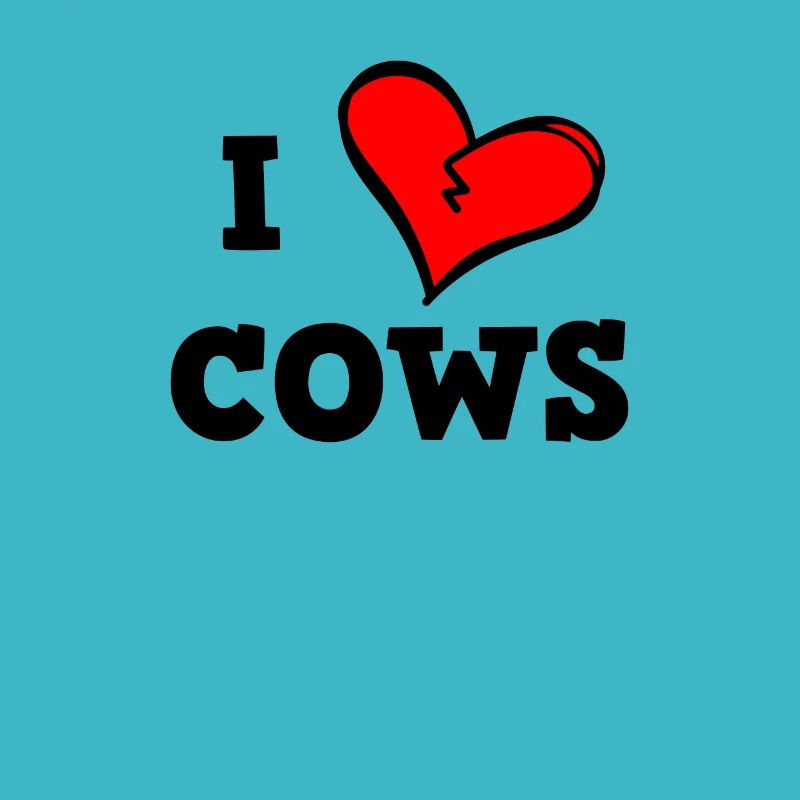 I love cows