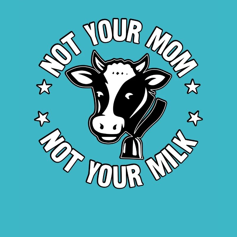 Pas ta mère pas ton lait