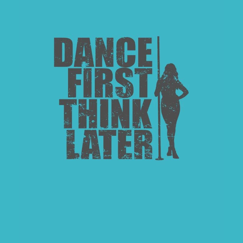 Dance First Think Later Poledance Stange