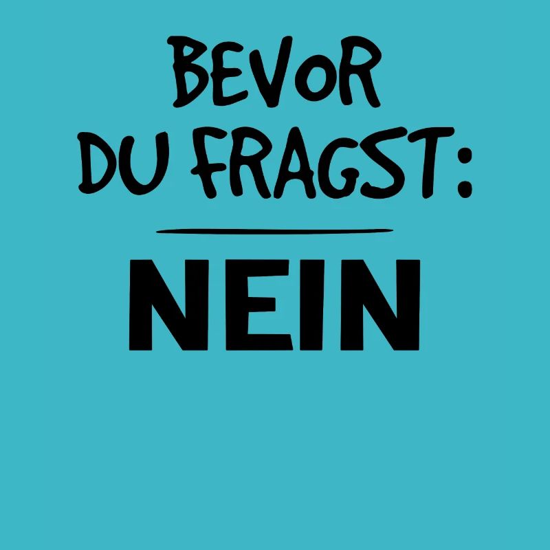 Vor der Frage, Nein