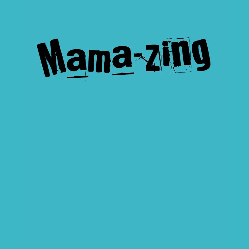 Mama-zing Merveille de Maman