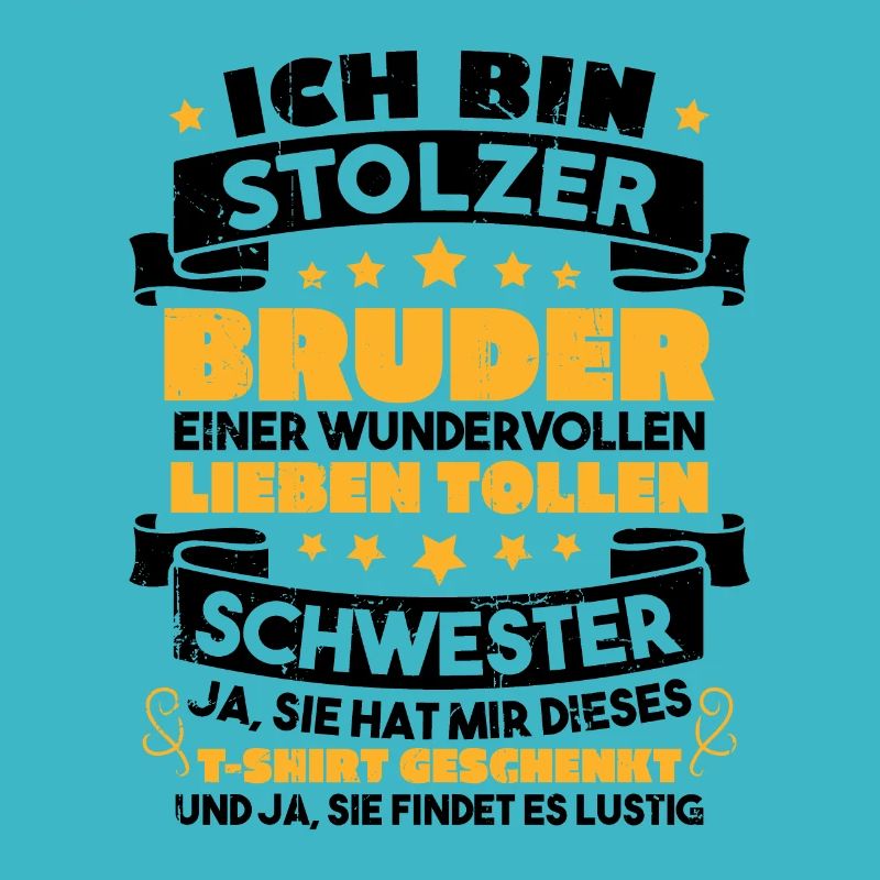 Ich stolzer bruder wundervollen lieben schwester
