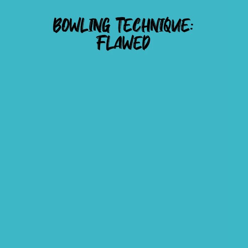 Bowling - Bowling Technique: Flawed