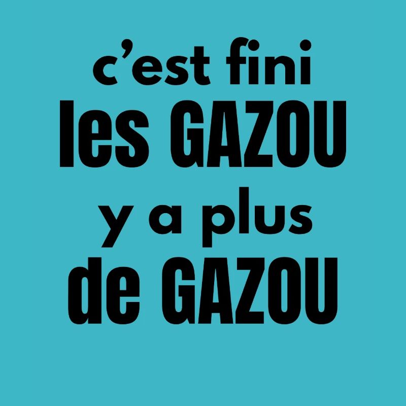 fini les gazou