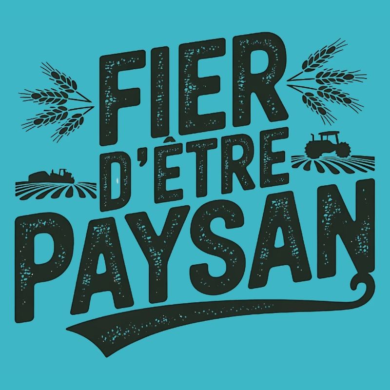 fière d être un paysan