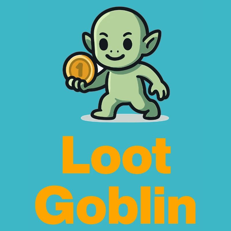 Loot Goblin im Grind-Modus