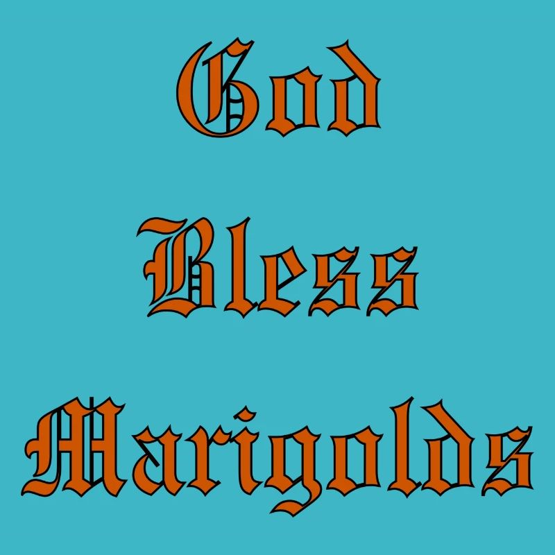 GodBlessMarigolds