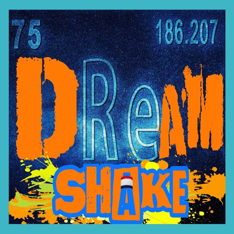 "DREAM SHAKE" design