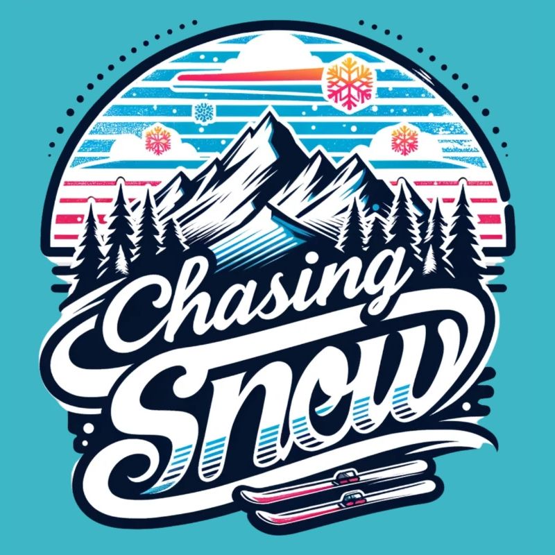 "Chasing Snow" - A Ski Lover's Dream