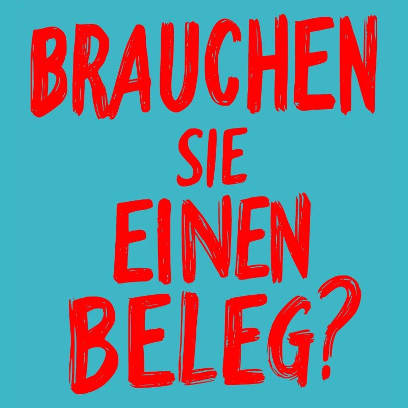 Brauchen Sie einen Beleg? - rot