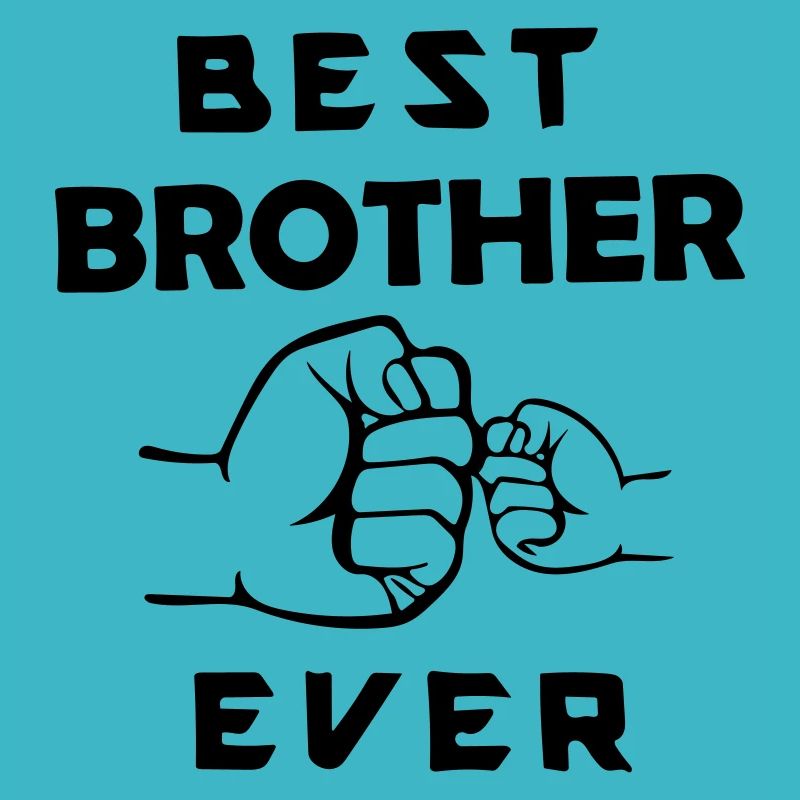 bester Bruder aller Zeiten