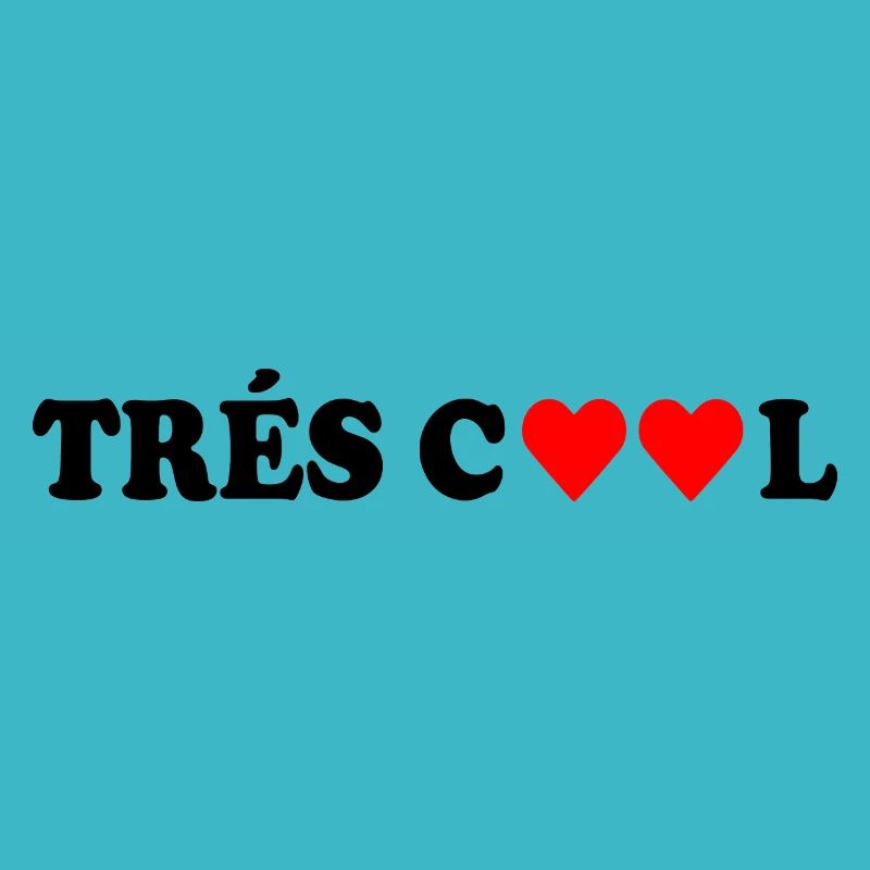 Tres cool