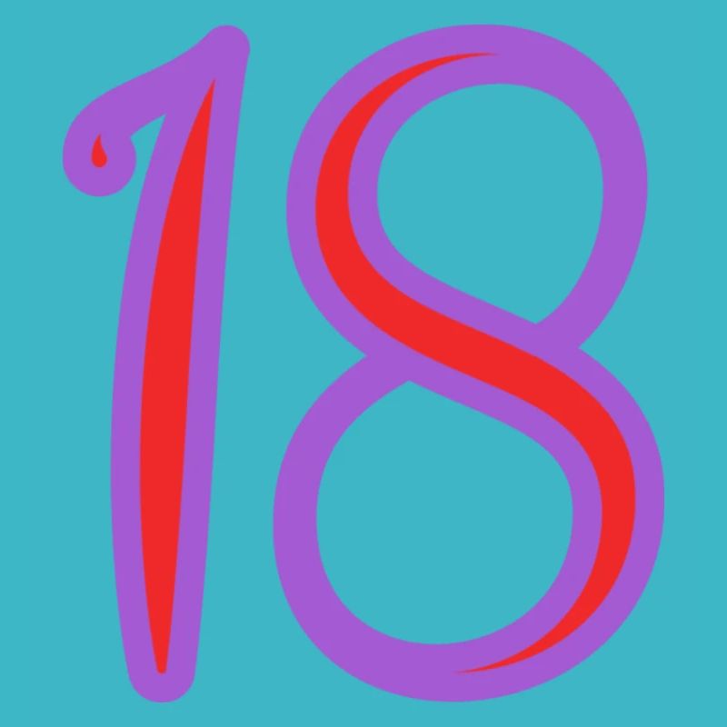 18. 18 ANS. 18e ANNIVERSAIRE. ANNIVERSAIRE 18 ANS.