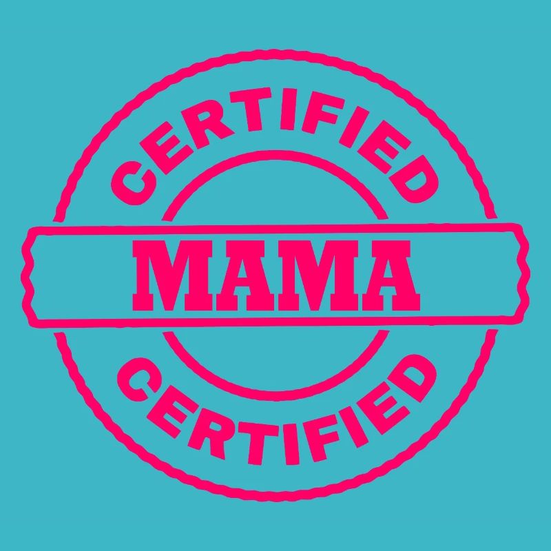 Certified mama