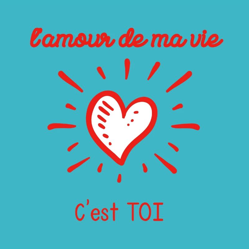 L'Amour de ma vie C'est toi